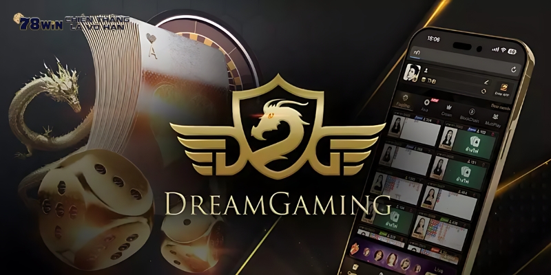 Giải trí bất tận cùng Dream Gaming