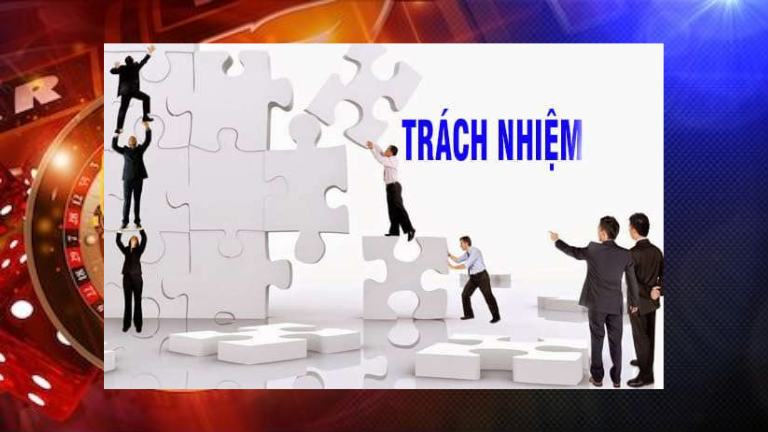 Trách nhiệm người chơi là gì?