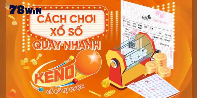 Lựa chọn cách chơi Keno Vietlott phù hợp